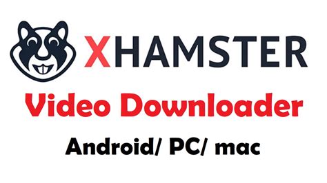 xhamaster video downloader|Free xHamster Video Downloader: Fast and Safe